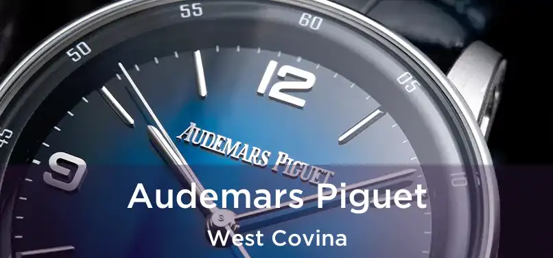  Audemars Piguet West Covina
