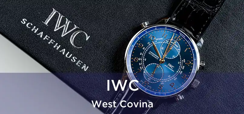 IWC West Covina